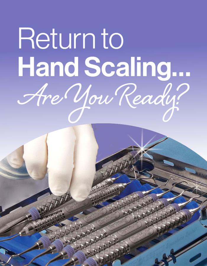 Return to Hand Scaling…Are You Ready?